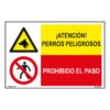 Señal comb.perros peligrosos/pr.el paso pvc 0,7mm 600x400mm normaluz